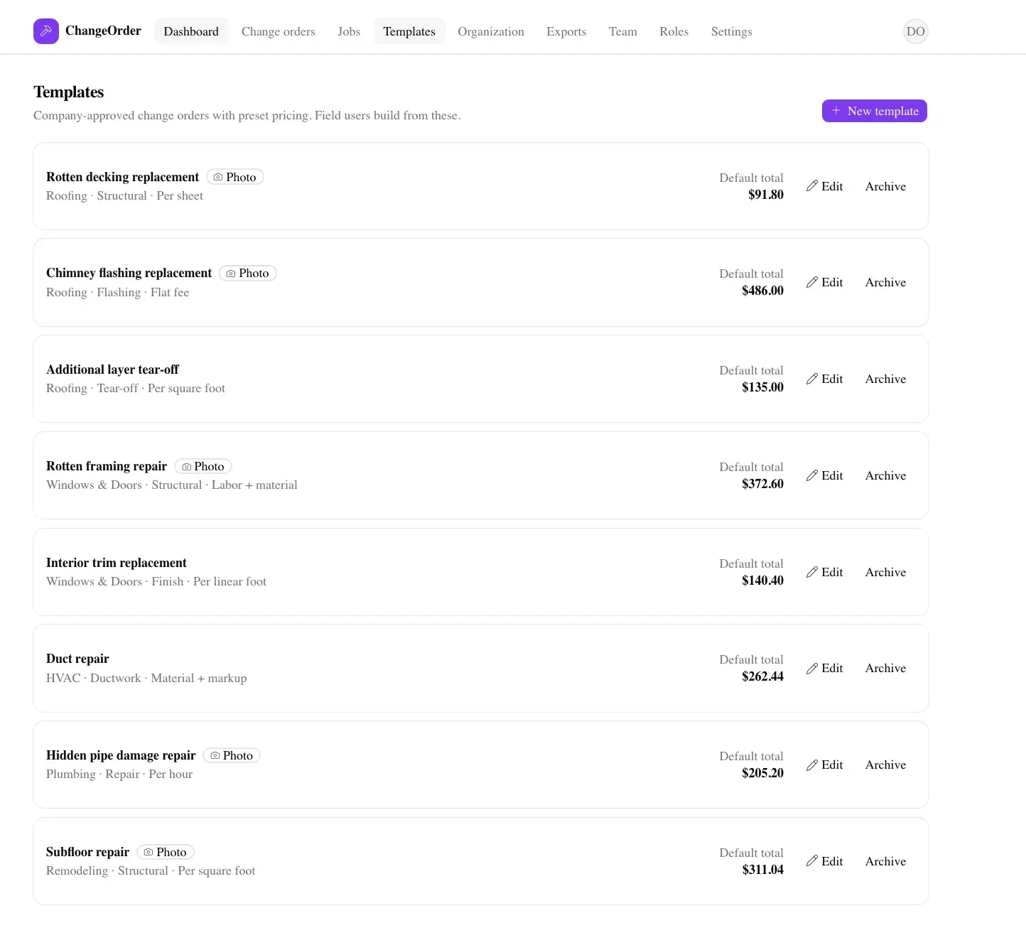 ChangeOrder Templates page listing company-approved change-order templates (rotten decking, chimney flashing, tear-off, and more) with trade, pricing method, default total, and edit/archive actions.