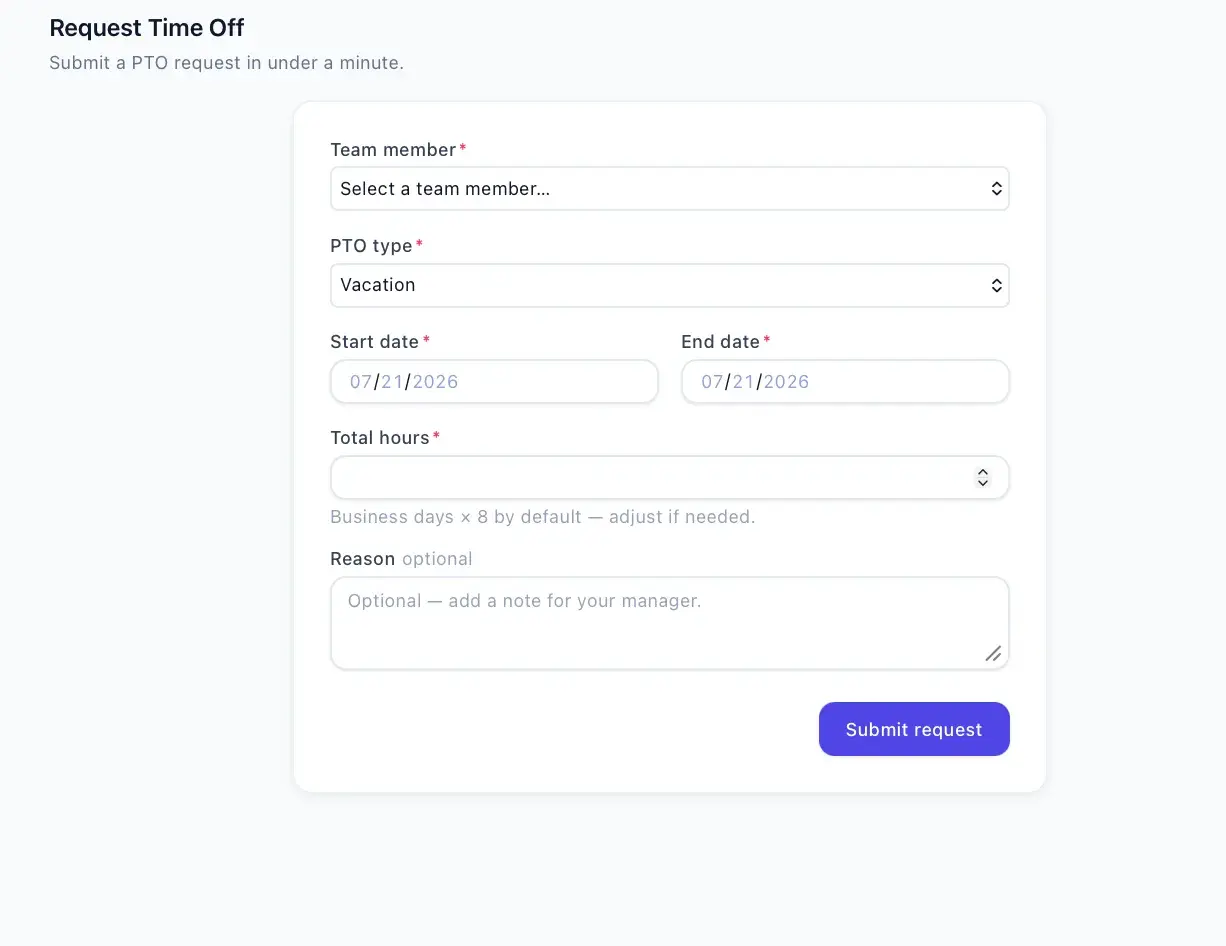 Request Time Off form with fields for team member, PTO type, start and end dates, total hours, and an optional reason.