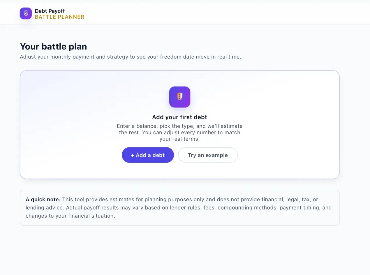 Empty battle-plan state prompting to add your first debt, with Add a debt and Try an example buttons and a planning-only disclaimer.