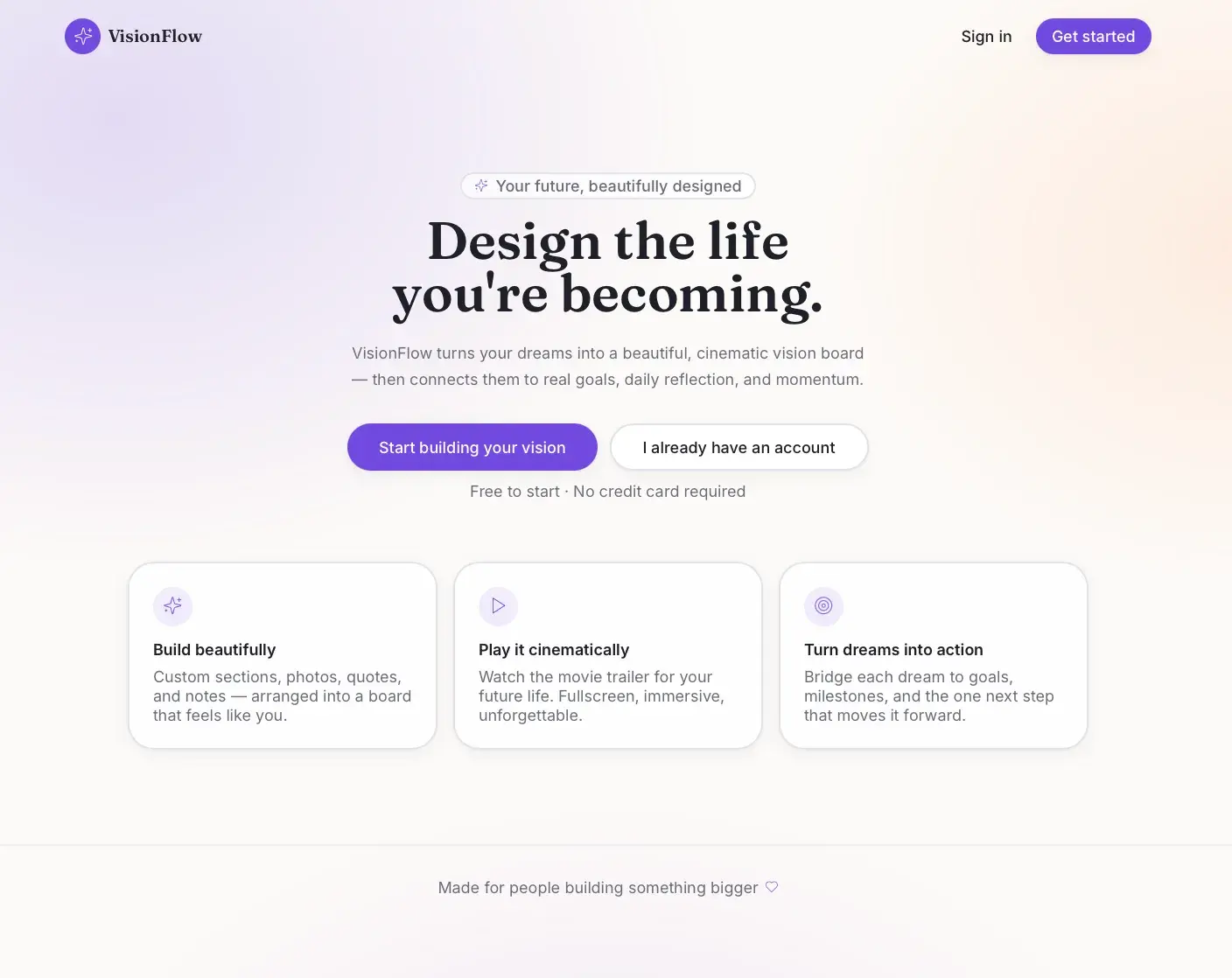 VisionFlow landing page headlined Design the life you're becoming, with start-building buttons and feature cards for building and playing visions.