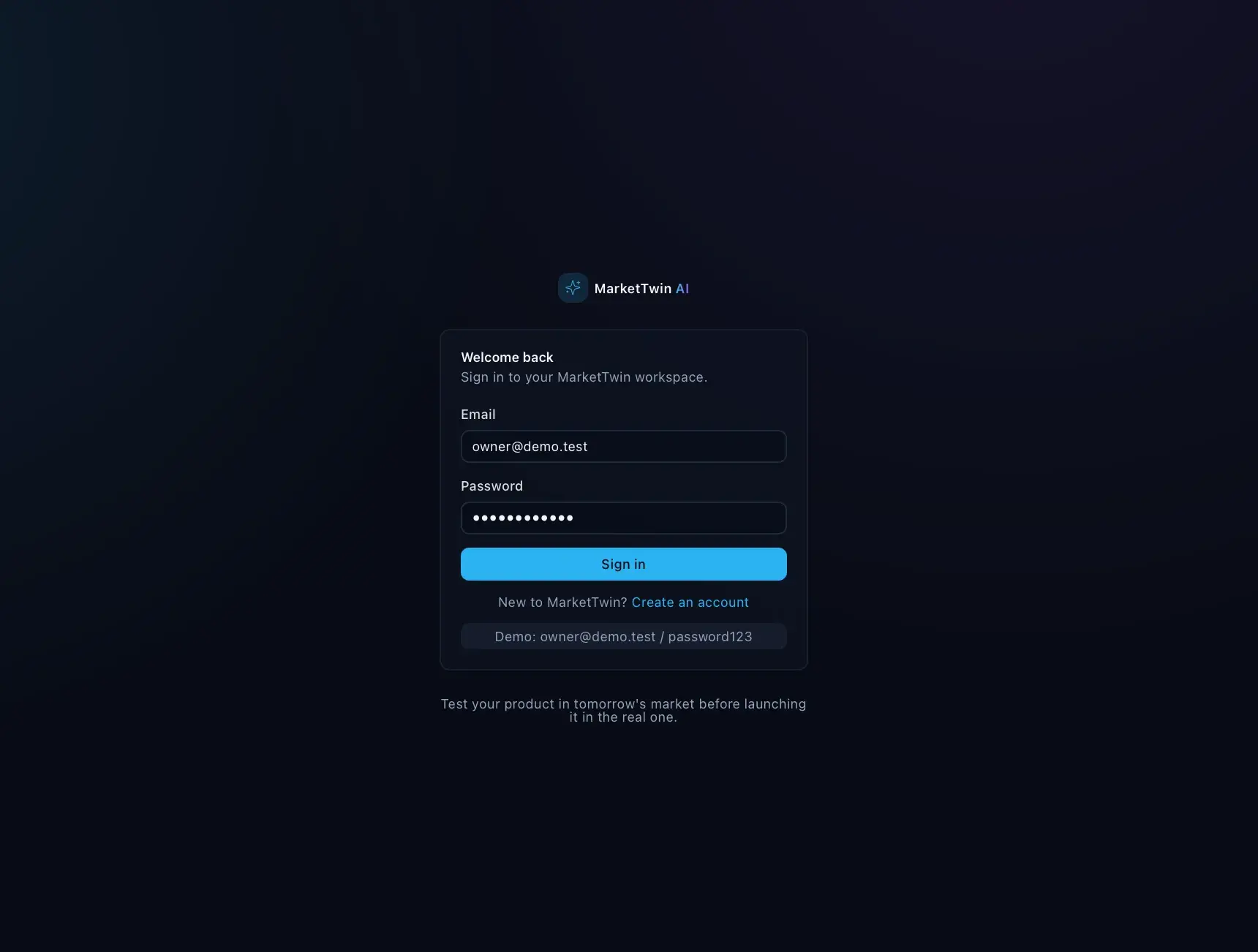 MarketTwin AI sign-in screen on a dark background with a centered card, prefilled demo email and password, and a Sign in button.
