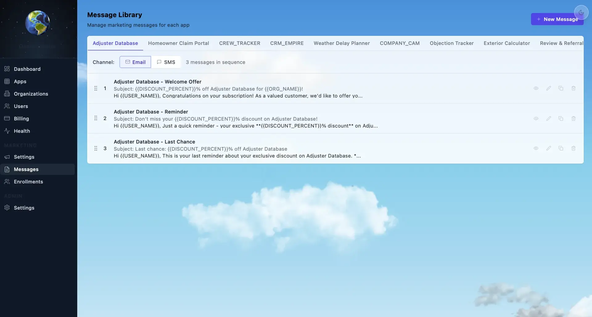 Message Library with per-app tabs and an email sequence for Adjuster Database: welcome offer, reminder, and last chance messages with merge fields.