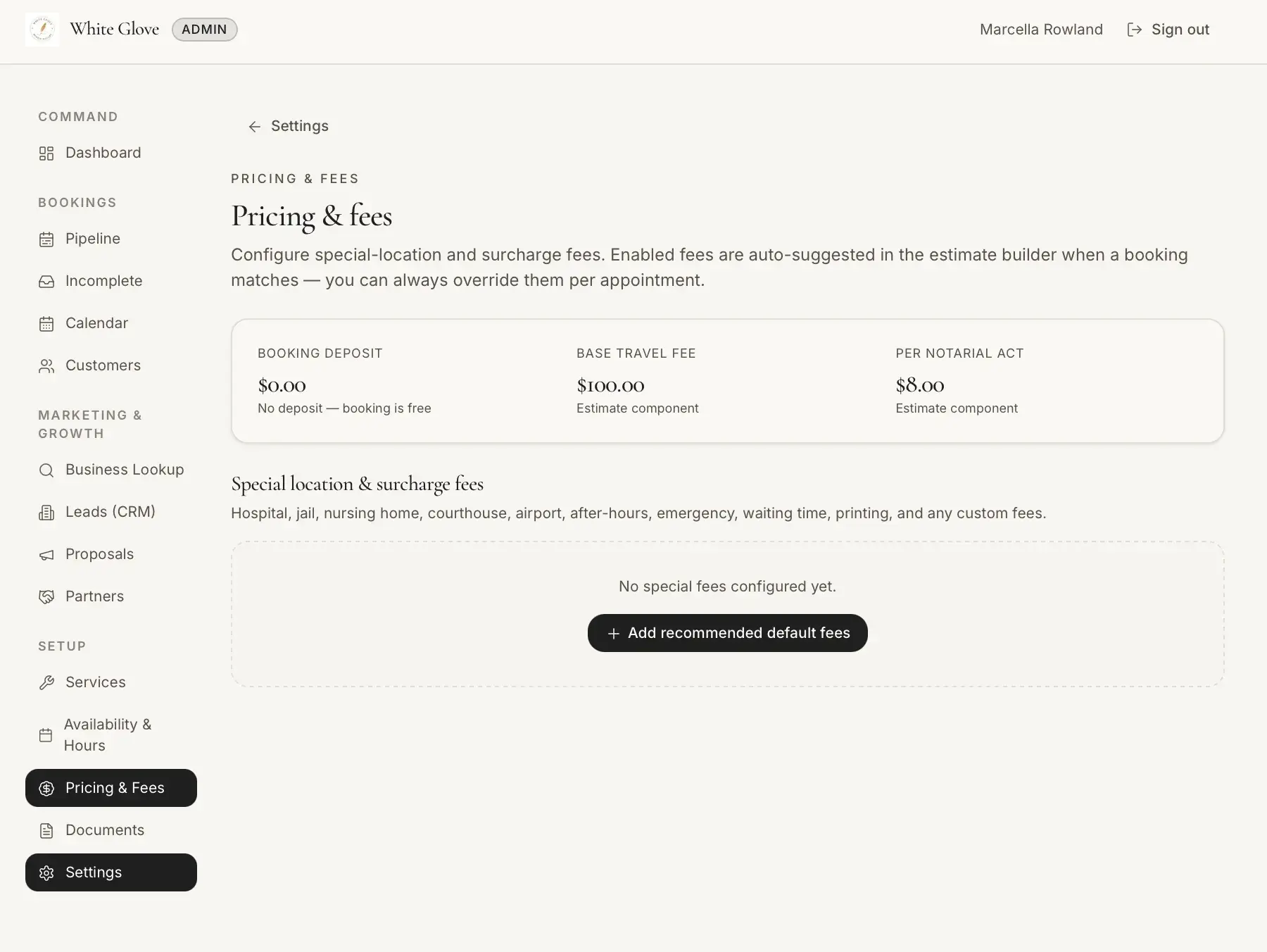 Pricing & fees settings showing booking deposit $0, base travel fee $100, per notarial act $8, and an empty state for special location fees